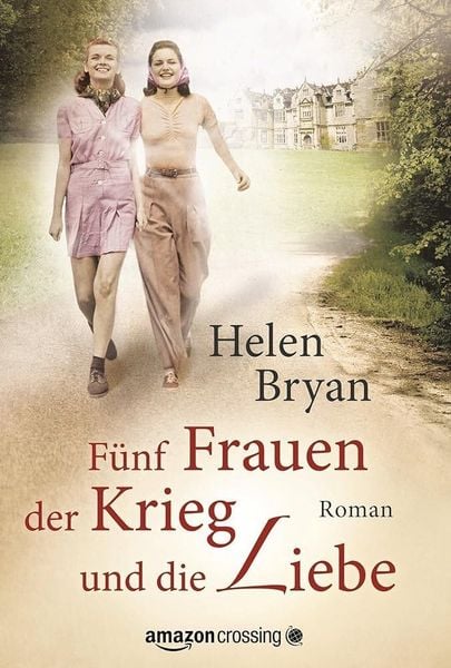 Produktbild: F&uuml;nf Frauen, der Krieg und die Liebe