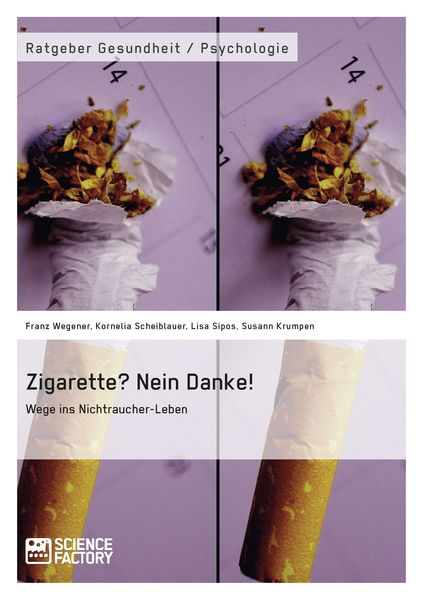 Produktbild: Zigarette? Nein Danke! Wege ins Nichtraucher-Leben