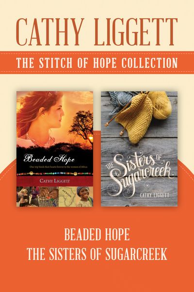 Produktbild: The Stitch of Hope Collection: Beaded Hope / Sisters of Sugarcreek