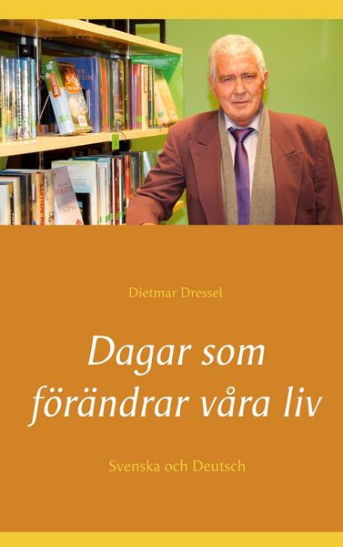 Produktbild: Dagar som f&ouml;r&auml;ndrar v&aring;ra liv