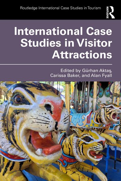 Produktbild: International Case Studies in Visitor Attractions