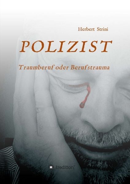 Produktbild: POLIZIST Traumberuf oder Berufstrauma