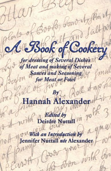 Produktbild: A Book of Cookery for Dressing of Several Dishes of Meat and Making of Several Sauces and Seasoning for Meat or Fowl