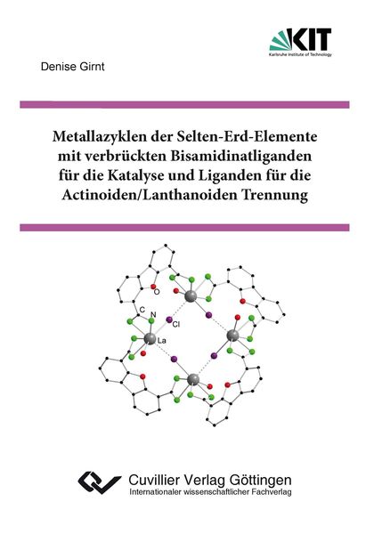 Produktbild: Metallazyklen der Selten-Erd-Elemente mit verbr&uuml;ckten Bisamidinatliganden f&uuml;r die Katalyse und Liganden f&uuml;r die Actinoiden/Lanthanoiden Trennung