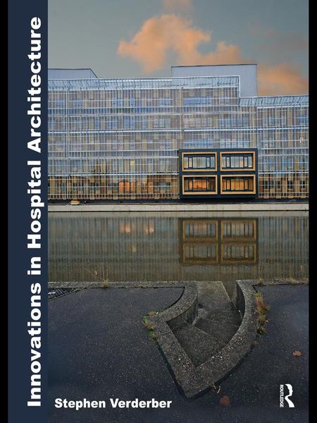 Produktbild: Innovations in Hospital Architecture