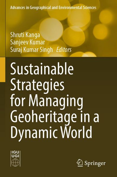 Produktbild: Sustainable Strategies for Managing Geoheritage in a Dynamic World