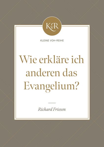 Produktbild: Wie erkl&auml;re ich anderen das Evangelium?