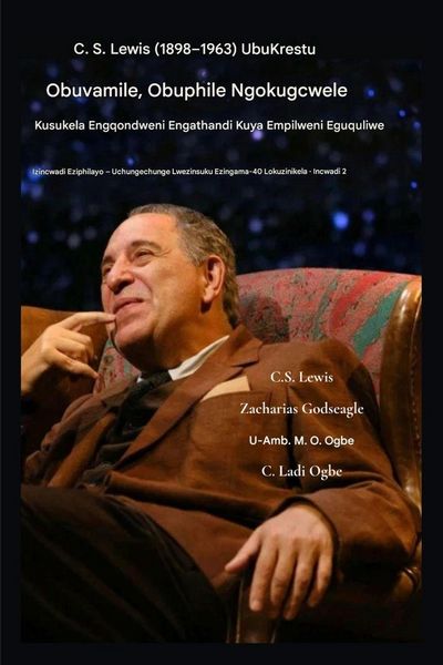 Produktbild: CS Lewis (1898-1963) - UbuKrestu Obuvamile, Obuphile Ngokugcwele