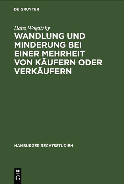 Produktbild: Wandlung und Minderung bei einer Mehrheit von K&auml;ufern oder Verk&auml;ufern