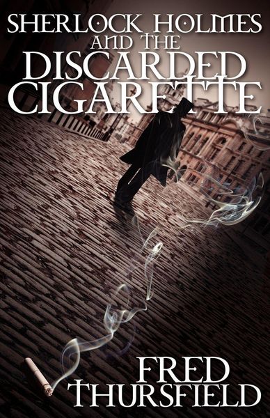 Produktbild: Sherlock Holmes and The Discarded Cigarette