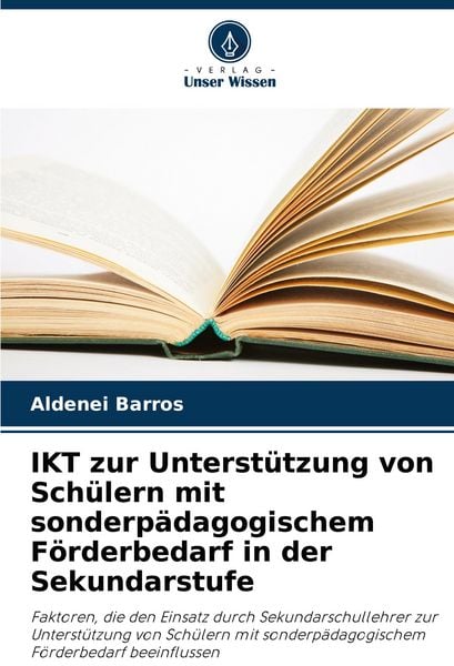 Produktbild: IKT zur Unterst&uuml;tzung von Sch&uuml;lern mit sonderp&auml;dagogischem F&ouml;rderbedarf in der Sekundarstufe