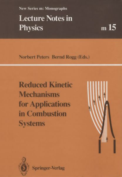 Produktbild: Reduced Kinetic Mechanisms for Applications in Combustion Systems