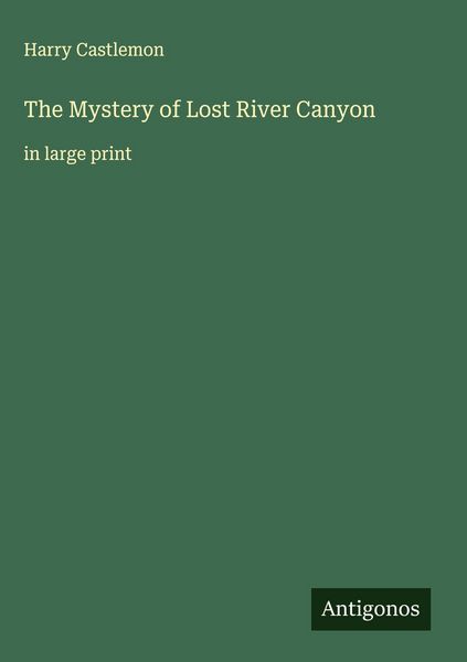 Produktbild: The Mystery of Lost River Canyon