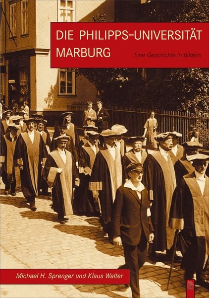 Produktbild: Die Philipps-Universit&auml;t Marburg