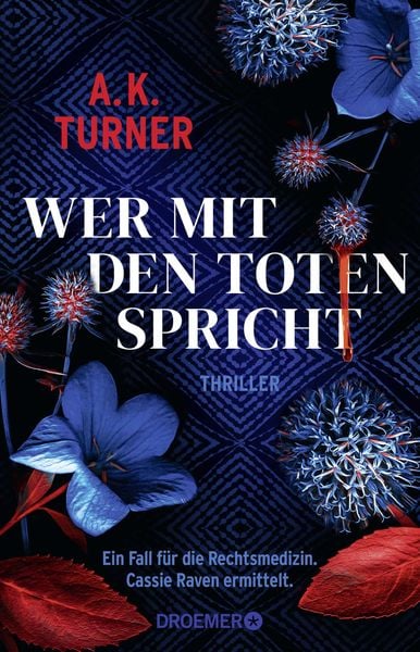 Wer mit den Toten spricht, Taschenbuch von A. K. Turner, Droemer Knaur