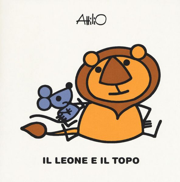 Produktbild: Il leone e il topo. Le mini fiabe di Attilio