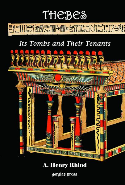 Produktbild: Thebes [Modern Luxor]: Its Tombs and Their Tenants, Ancient & Present