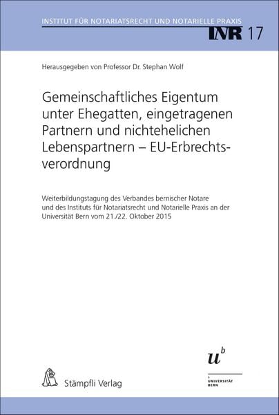 Produktbild: Gemeinschaftliches Eigentum unter Ehegatten, eingetragenen Partnern und nichtehelichen Lebenspartnern - EU-Erbrechtsverordnung