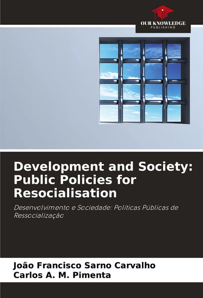 Produktbild: Development and Society: Public Policies for Resocialisation