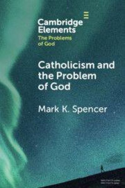 Produktbild: Catholicism and the Problem of God