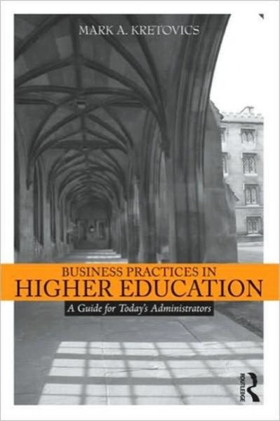 Produktbild: Kretovics, M: Business Practices in Higher Education