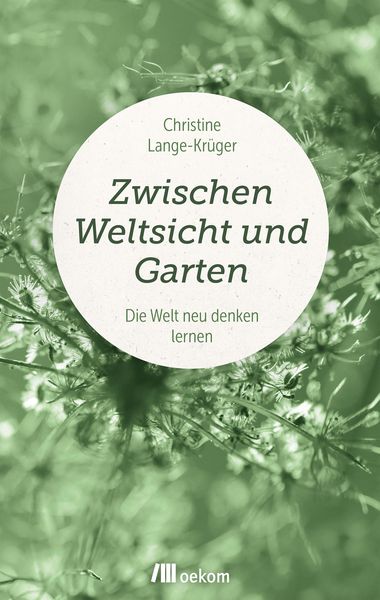 Produktbild: Zwischen Weltsicht und Garten