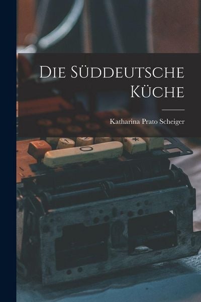 Produktbild: Die S&uuml;ddeutsche K&uuml;che