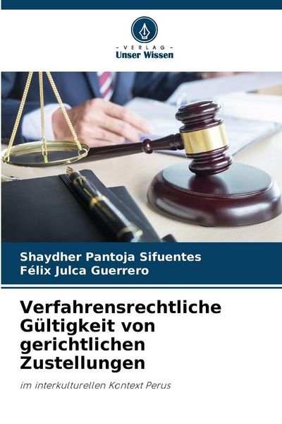 Produktbild: Verfahrensrechtliche G&uuml;ltigkeit von gerichtlichen Zustellungen