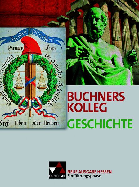 Produktbild: Buchners Kolleg Geschichte &ndash; Ausgabe Hessen / Kolleg Geschichte Hessen E-Phase Ausgabe ab 2016