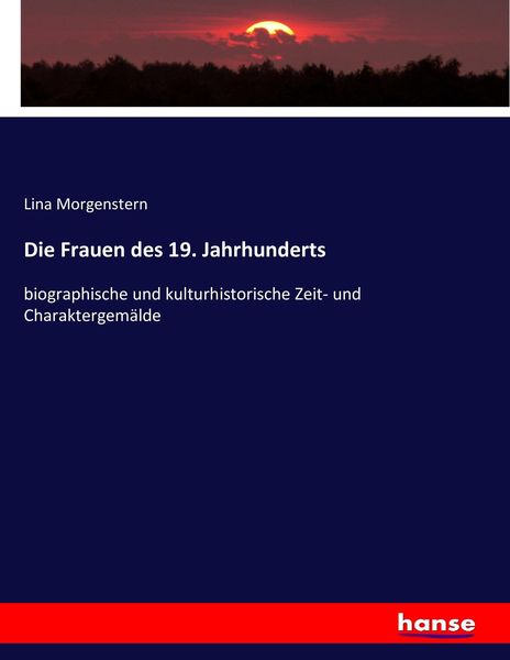 Produktbild: Die Frauen des 19. Jahrhunderts