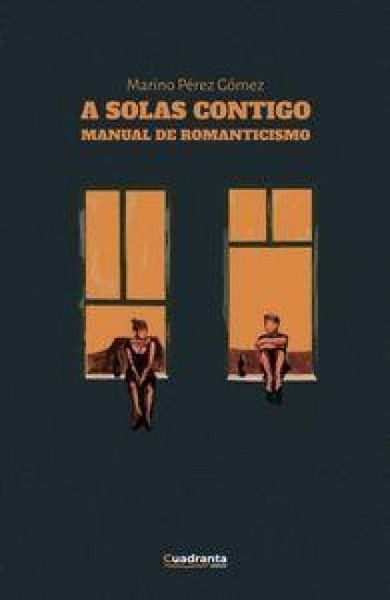 Produktbild: A solas contigo: Manual de romanticismo
