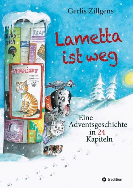Lametta ist weg, Taschenbuch von Gerlis Zillgens, Tredition, 978-3-384-66123-4