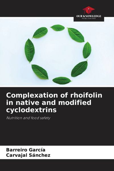 Produktbild: Complexation of rhoifolin in native and modified cyclodextrins