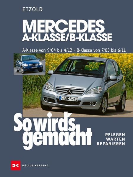 Produktbild: Mercedes A-Klasse / B-Klasse A-Klasse 9/04-4/12 - B-Klasse 7/05-6/11