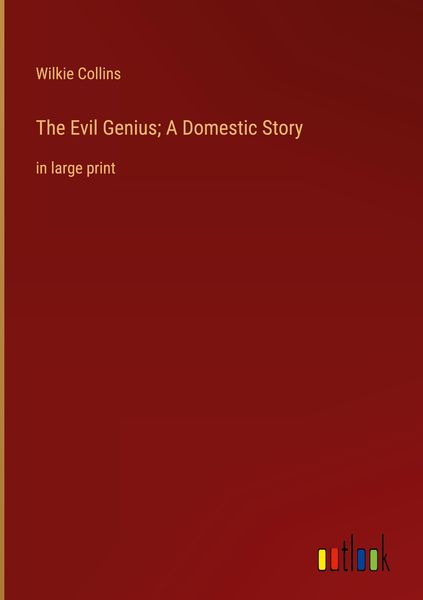 Produktbild: The Evil Genius; A Domestic Story
