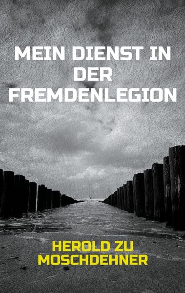 Produktbild: Mein Dienst in der Fremdenlegion