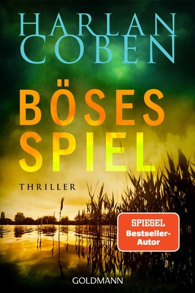 Böses Spiel - Myron Bolitar ermittelt, Taschenbuch von Harlan Coben, Goldmann, 978-3-442-49621-1