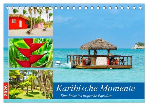 Produktbild: Karibische Momente - Eine Reise ins tropische Paradies (Tischkalender 2026 DIN A5 quer), CALVENDO Monatskalender