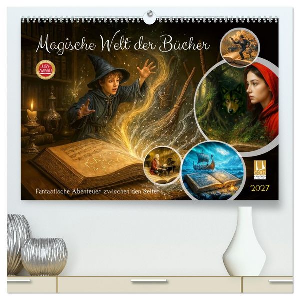 Produktbild: Magische Welt der B&uuml;cher - Fantastische Abenteuer zwischen den Seiten (hochwertiger Premium Wandkalender 2027 DIN A2 quer), Kunstdruck in Hochglanz