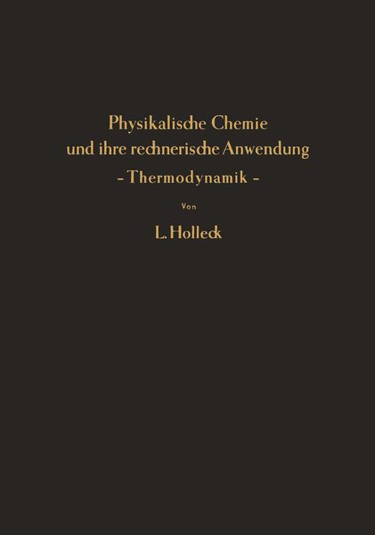 Produktbild: Physikalische Chemie und ihre rechnerische Anwendung &mdash; Thermodynamik &mdash;
