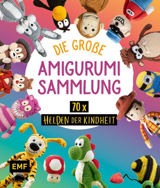 Produktbild: Helden der Kindheit - Die gro&szlig;e Amigurumi-Sammlung f&uuml;r Disney-Fans