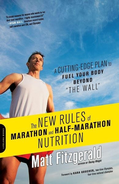 Produktbild: The New Rules of Marathon and Half-Marathon Nutrition