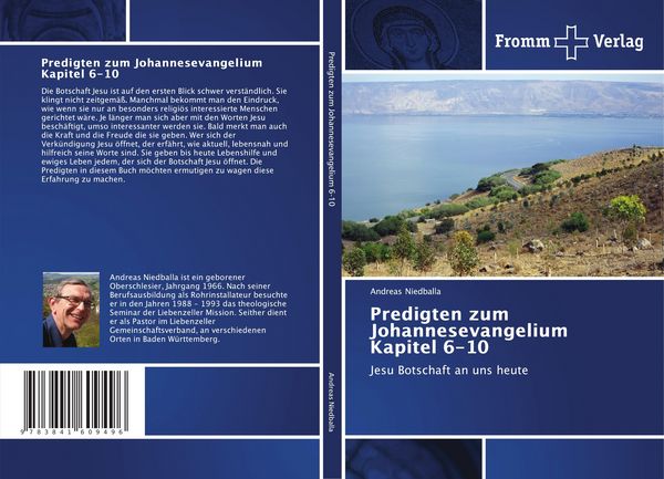 Predigten zum Johannesevangelium Kapitel 6-10, Taschenbuch von Andreas Niedballa, Fromm Verlag, 9783841609496