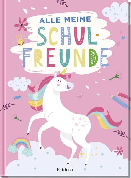 Alle meine Schulfreunde ‒ Einhörner, Sonstige von , Pattloch Geschenkbuch