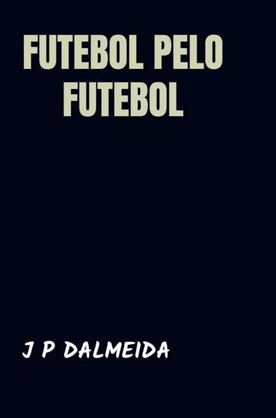 Produktbild: Futebol pelo Futebol