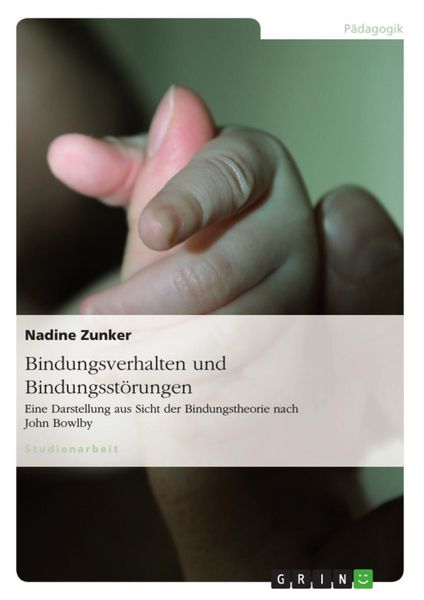 Produktbild: Bindungsverhalten und Bindungsst&ouml;rungen