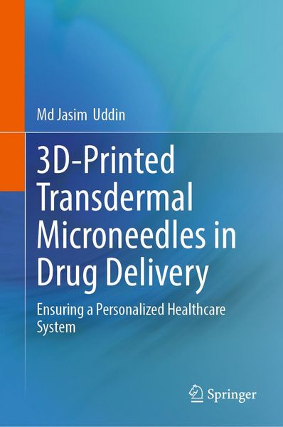 Produktbild: 3D-Printed Transdermal Microneedles in Drug Delivery