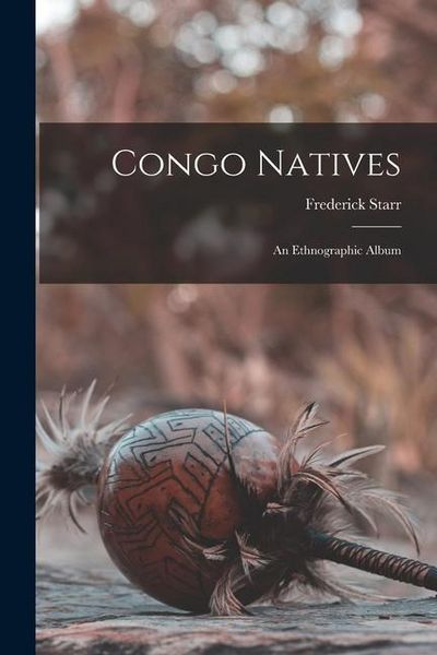 Produktbild: Congo Natives: An Ethnographic Album