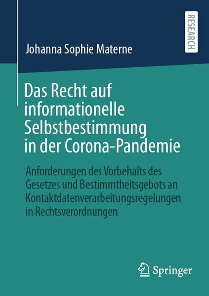 Das Recht auf informationelle Selbstbestimmung in der Corona