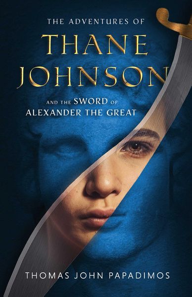 Produktbild: Adventures of Thane Johnson and the Sword of Alexander the Great